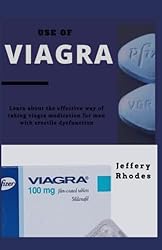 USE OF VIAGRA: Learn about the effective way of