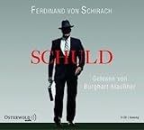 Schuld von Ferdinand von Schirach