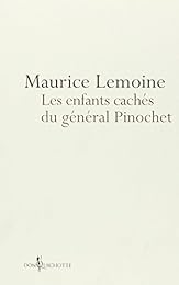 Les  enfants cachés du général Pinochet