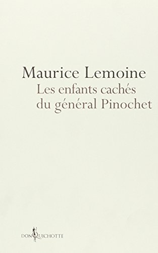 Les  enfants cachés du général Pinochet