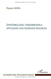 Épistémologie fondamentale appliquée aux sciences sociales