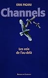 Channels les voix de l au del A (Phénomènes mystérieux) (French Edition) by