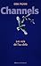 Channels les voix de l au del A (Phénomènes mystérieux) (French Edition) by