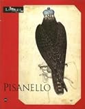 Image de Pisanello: Le peintre aux sept vertus : Musée du Louvre, Paris, 6 mai-5 août 1996 (French Edition)
