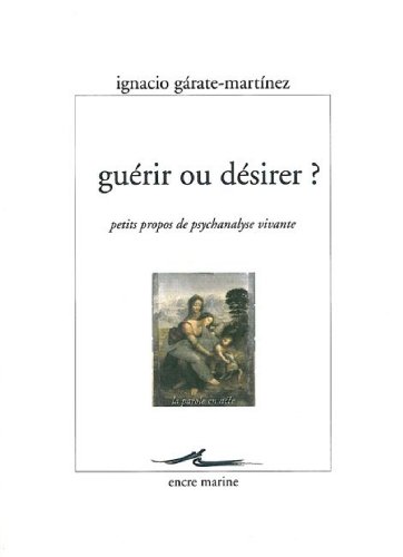 Guérir ou désirer ?