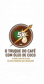 Livro O TRUQUE DO CAFÉ COM ÓLEO DE COCO