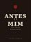 Livro Antes de Mim: Uma novela sobre silêncio, amor e os que ficaram