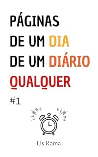 Livro Páginas de um dia de um diário qualquer: #1 (Páginas de um diário qualquer)
