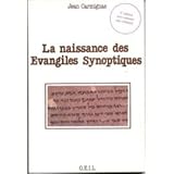 La naissance des Evangiles Synoptiques by 