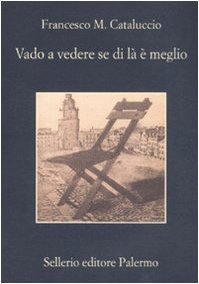 Vado a Vedere DI LA E Meglio by Francesco M. Cataluccio (2010-04-16)