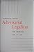 Adversarial Legalism: The American Way of Law