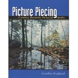 Paperback Picture Piecing: Creating Dramatic Pictorial Quilts Book