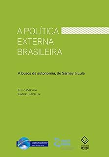 Livro A política externa brasileira: A busca da autonomia, de Sarney a Lula