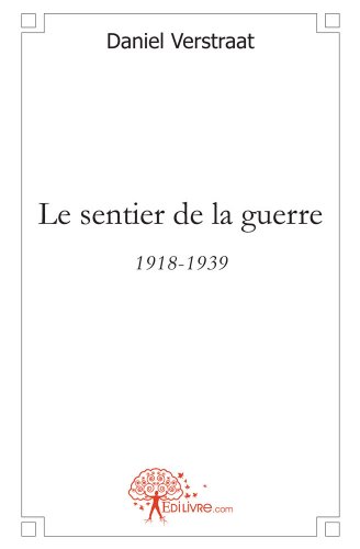 Le  sentier de la guerre