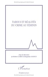 Tabous et réalités du crime au féminin