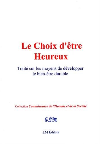 Le  choix d'être heureux