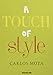 A Touch of Style (Classics) by 