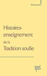 Histoires-enseignement de la tradition soufie