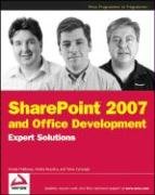 SharePoint 2007 and Office Development Expert Solutions (Programmer to Programmer) by Randy Holloway, Andrej Kyselica, Steve Caravajal