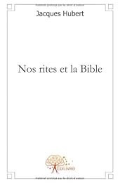 Nos rites et la Bible