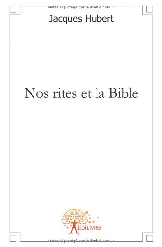 Nos rites et la Bible