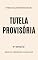 Livro Tutela Provisória - 5ª edição