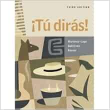 Tu Diras Spanish Edition Martinez Lage Gutierrez Rosser 9780838452424 Amazon Com Books