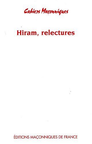 Hiram, relectures