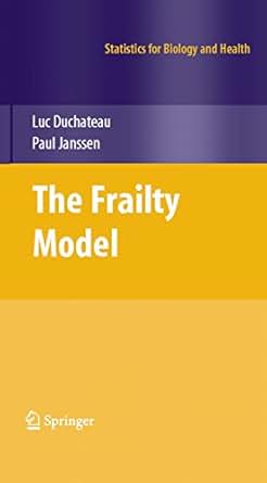 Amazon Com The Frailty Model Statistics For Biology And