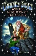 Charlie Bone and the Shadow of Badlock (Children of the Red King, No. 7)