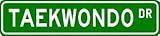 TAEKWONDO Street Sign ~ Custom Street Sign - Sticker Decal Wall Window Door Art Vinyl - 8.25