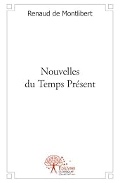 Nouvelles du temps présent
