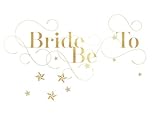 Bride To Be: Gold Beautiful Wedding Bridal Shower, Bachelorette Hen Party Message Book | Keepsake, Scrapbook Memorabilia For Friends & Family To Write ... A Border | 8.25 x 6 Inches Small (Volume 3) by 