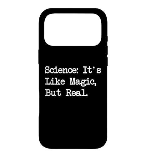 Science It's Like Magic But Real Funny Quotes Case for iPhone 17 Pro Max