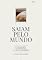 Livro SAIAM PELO MUNDO: A GEOGRAFIA, O CONTEÚDO E O ALVO DA MISSÃO