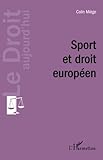 Image de Sport et droit européen (French Edition)