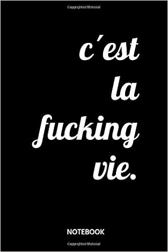 Cest La Fucking Vie Notebook Tolles Notizbuch Perfekt Als