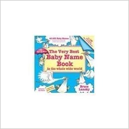 the very best baby name book in the whole wide world