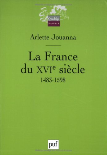 La  France du XVIe siècle