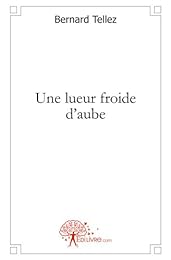 Une  lueur froide d'aube