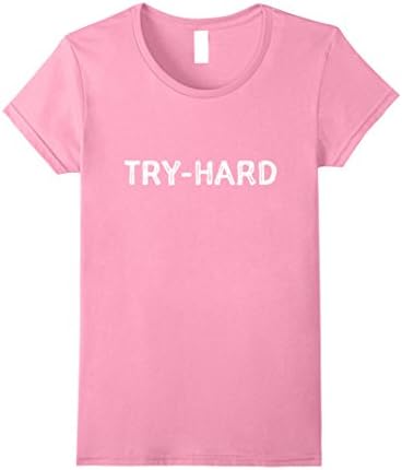 Womens Try-hard shirt. Funny gamer shirt. Gamer shirts. Medium Pink