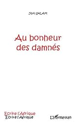 Au bonheur des damnés