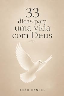 Livro 33 DICAS PARA UMA VIDA COM DEUS