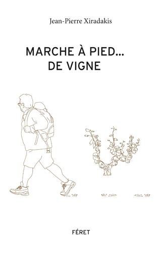 Marche à pied... de vigne