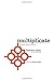 Multiplícate: Discípulos Haciendo Discípulos (Spanish Edition) by Francis Chan, Mark Beuving