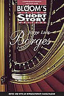 Jorge Luis Borges (Bloom's Major Short Story Writers)