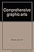 Comprehensive graphic arts by 