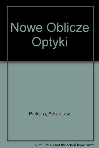 Nowe Oblicze Optyki