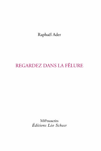 Regardez dans la fêlure