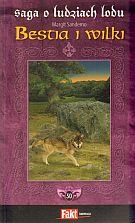 Saga o Ludziach Lodu. Tom 30. Bestia i wilki
